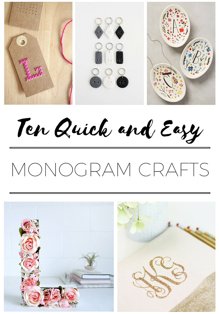 Quick and Easy Monogram crafts